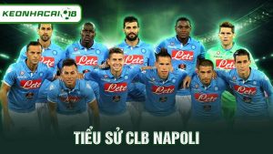 Tiểu sử CLB Napoli